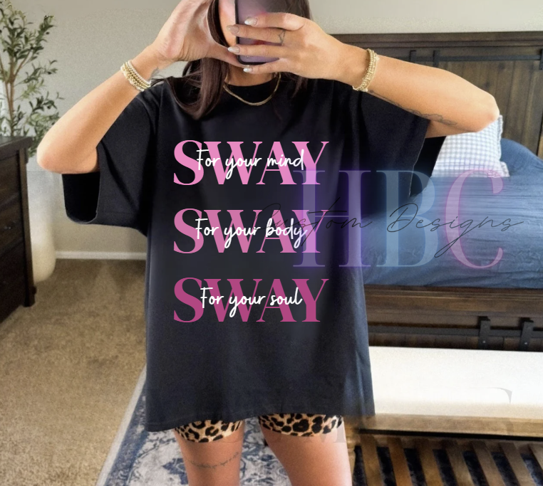 Sway Sway Sway Shirt