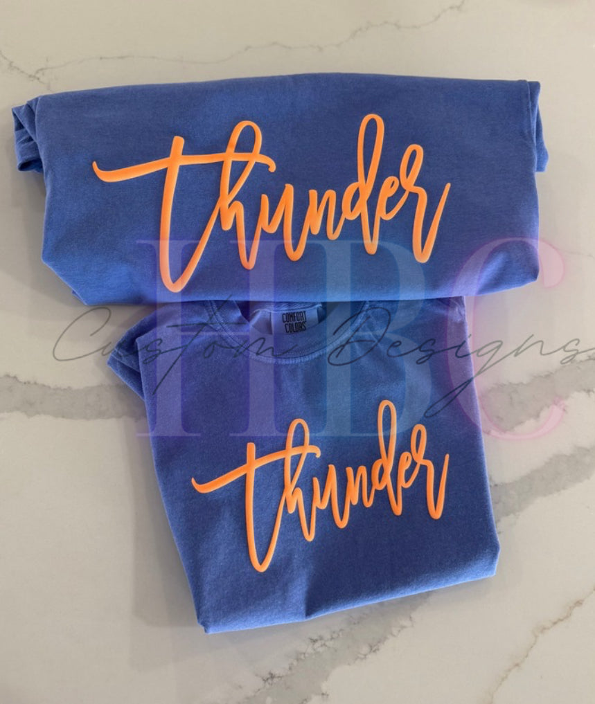 THUNDER cursive- Puff Print Shirt/Sweatshirt