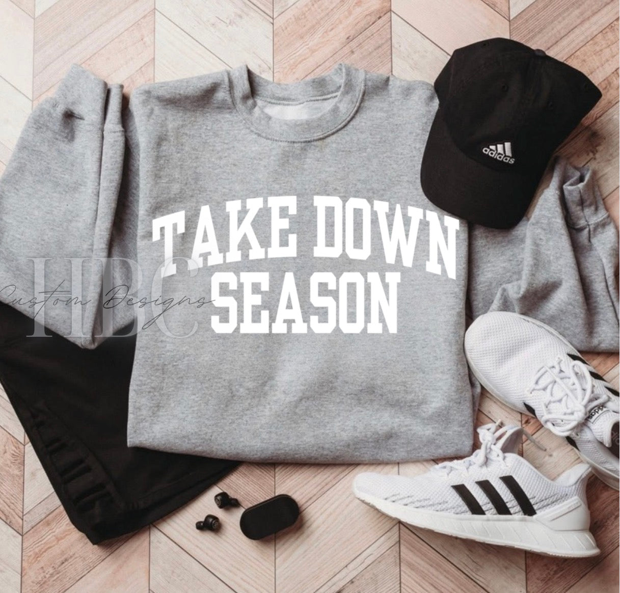 TAKE DOWN SEASON SWEATSHIRT