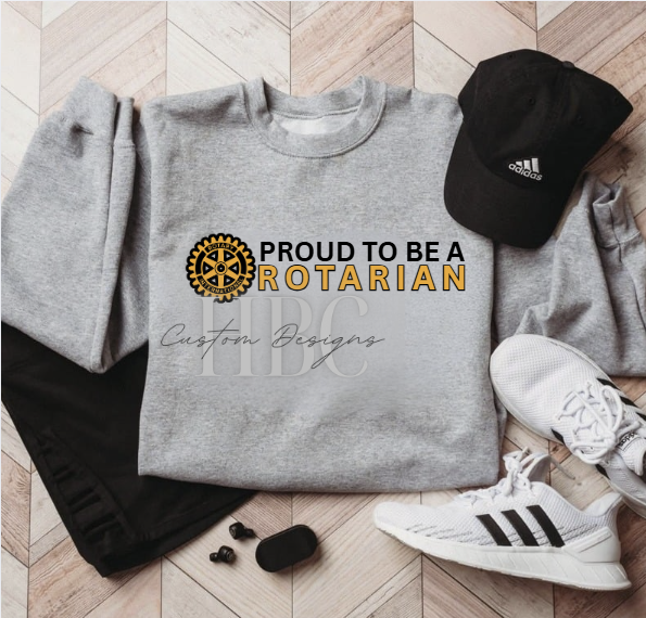 Proud to Be Rotarian Sweatshirt